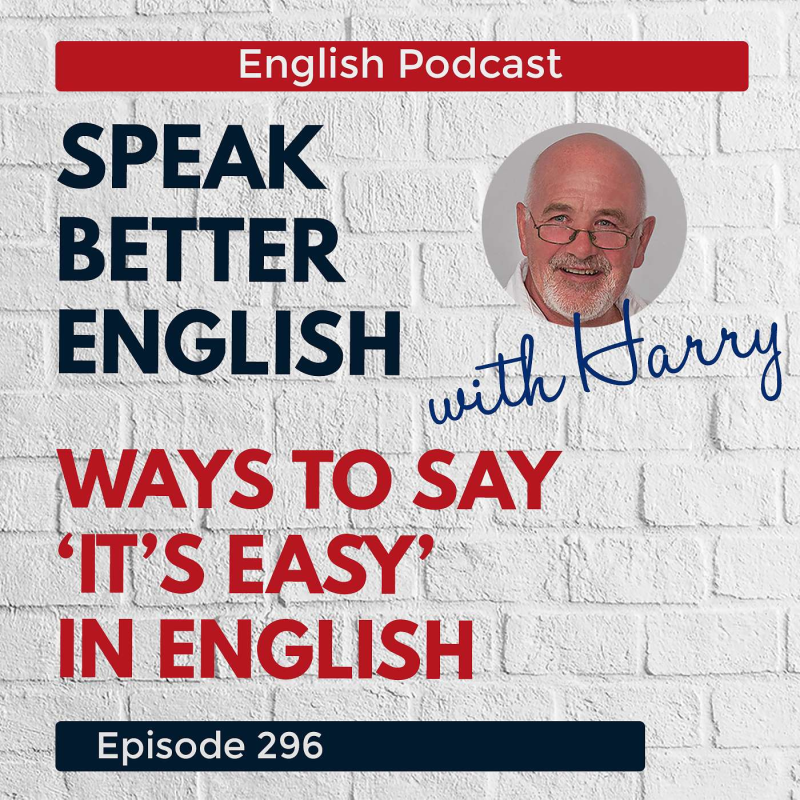 Obrázek epizody Speak Better English with Harry | Episode 296
