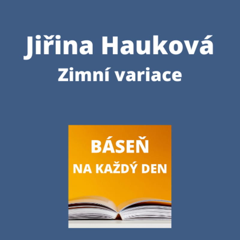 Obrázek epizody Jiřina Hauková - Zimní variace