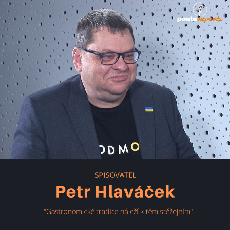 Obrázek epizody Petr Hlaváček – historik, filozof a spisovatel: Gastronomické tradice náleží k těm stěžejním