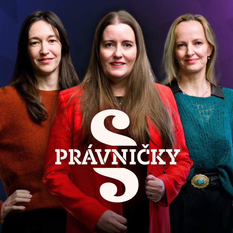 Obrázek epizody PRÁVNIČKY! #59 – V. Kinclová, L. Kalašová a T. Sejkorová Benešová
