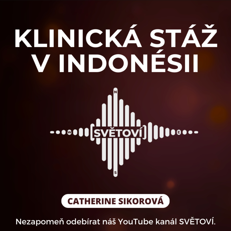 Obrázek epizody #8 Klinická stáž v Indonésii | Catherine Sikorová