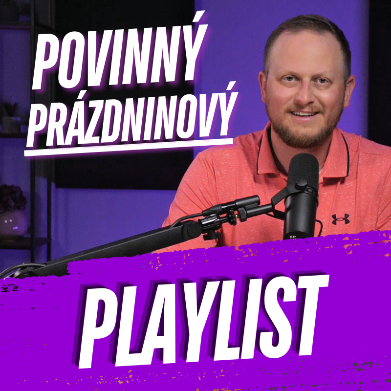 Obrázek epizody 280: Povinný prázdninový playlist