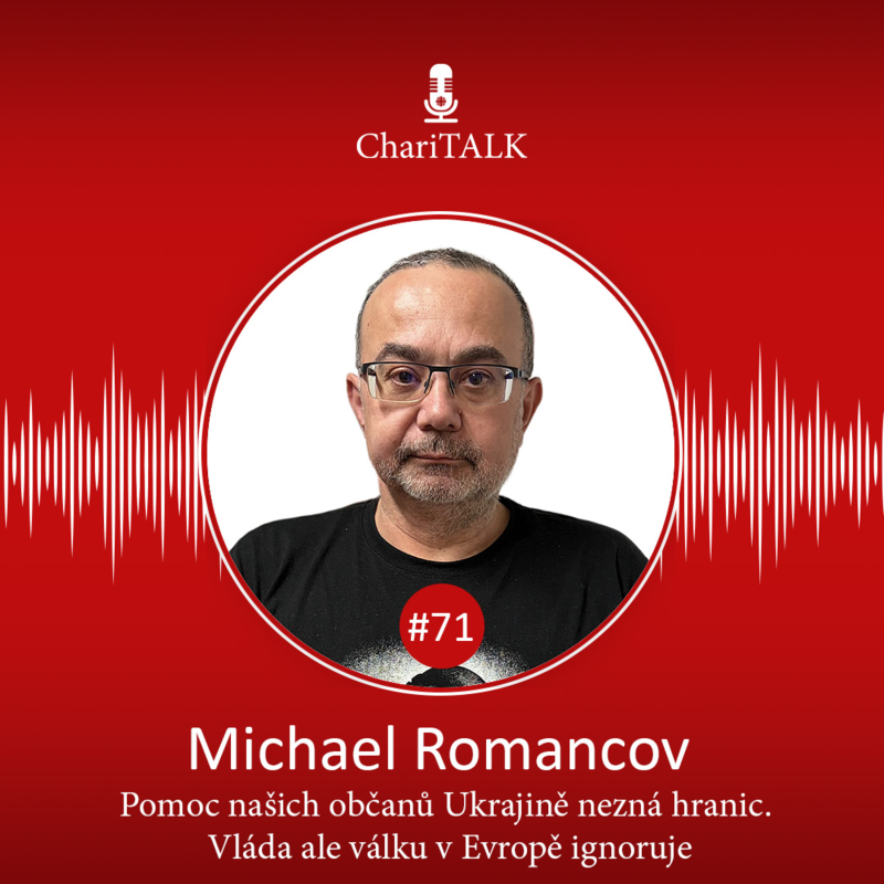 Obrázek epizody #71 Romancov: Pomoc našich občanů Ukrajině nezná hranic. Vláda ale válku v Evropě ignoruje