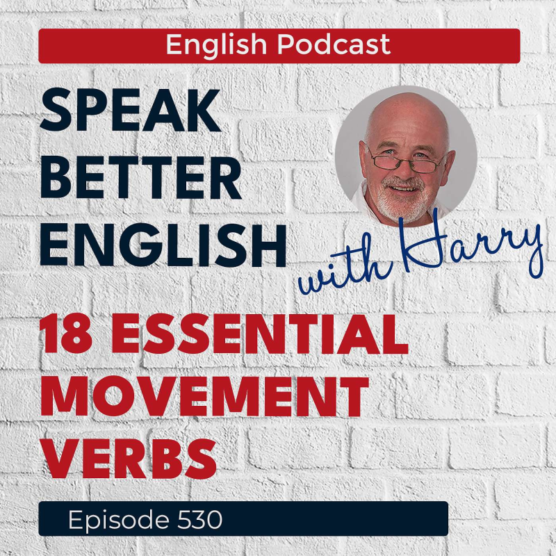 Obrázek epizody Speak Better English with Harry | Episode 530