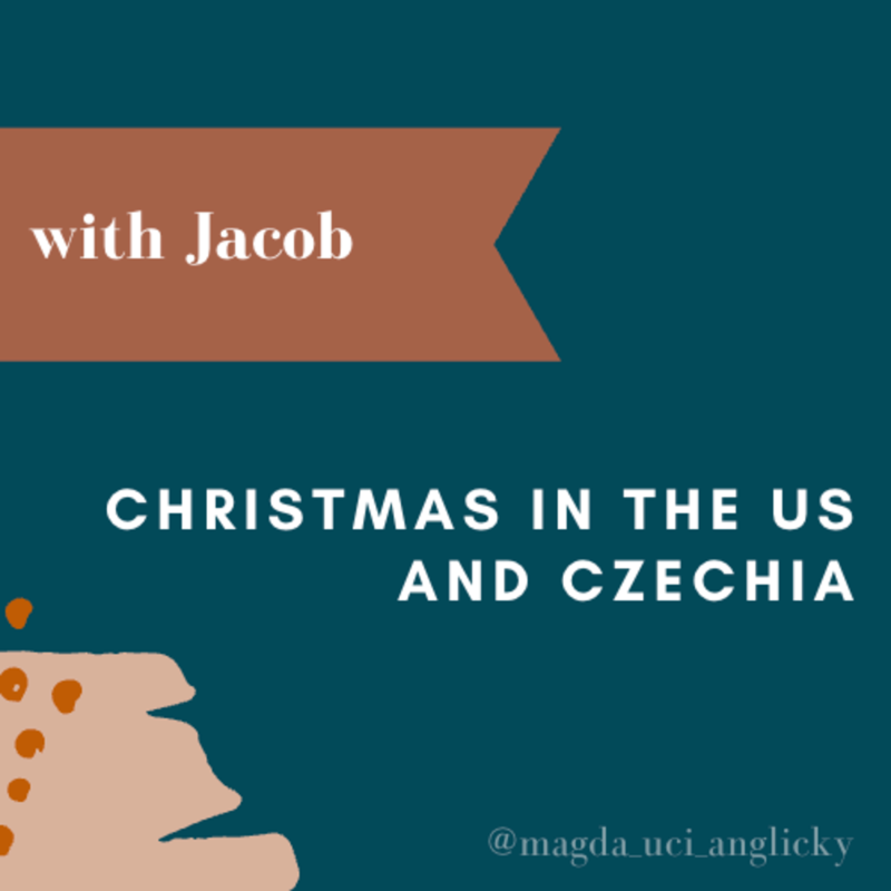 Obrázek epizody Christmas in the US and Czechia with Jacob