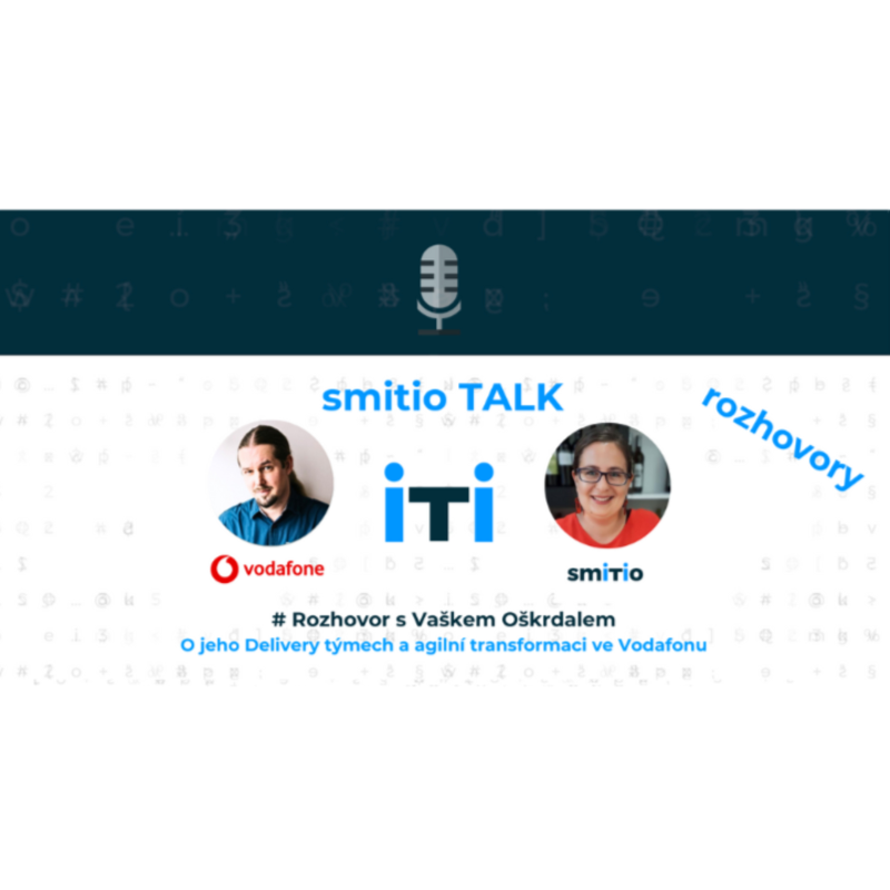 Obrázek epizody O IT Delivery týmech a agilní transformaci ve Vodafonu