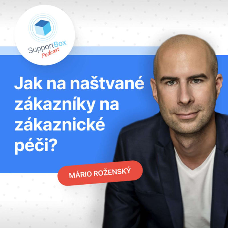 Obrázek epizody #24 Jak (s klidem) na naštvané zákazníky na zákaznické péči