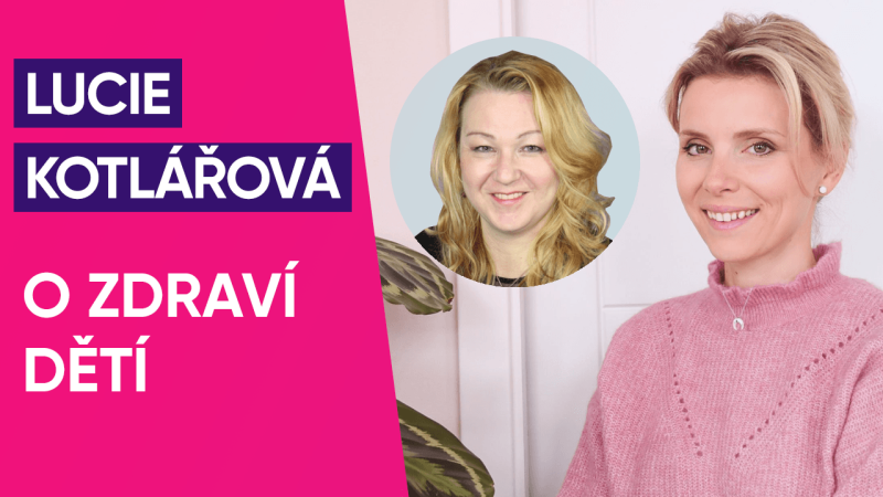 Obrázek epizody #26: PharmDr. Lucie Kotlářová o zdraví dětí
