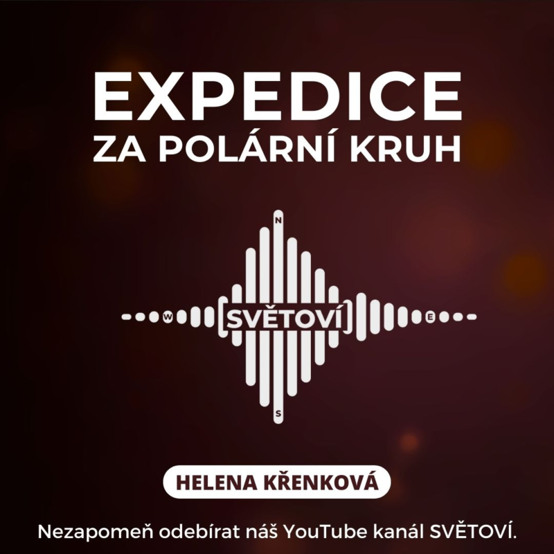Obrázek epizody #61 Expedice za polární kruh | Helena Křenková