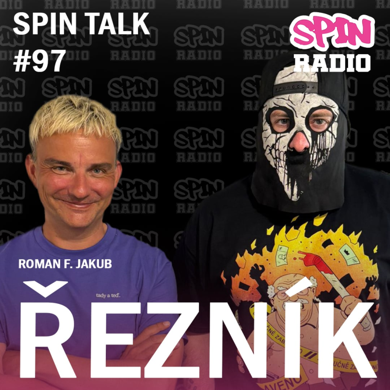 Obrázek epizody SPIN TALK: ŘEZNÍK - PO DOHRÁNÍ HRY ŽIVOT NENÍ KRÁSNÝ: POSLEDNÍ EXEKUCE SE BUDE CHTÍT SPOUSTA KLUKŮ STÁT EXEKUTOREM