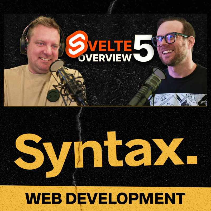 Obrázek epizody 862: Svelte 5 Is Here!