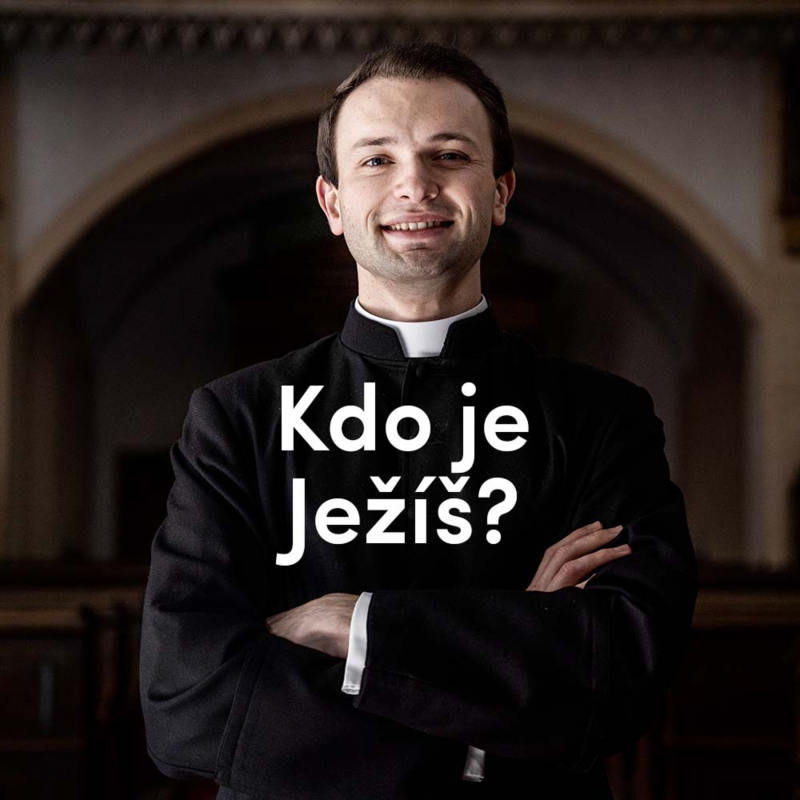 Obrázek epizody Kdo je Ježíš? | 2. neděle v mezidobí | Kázání Patera Pepy