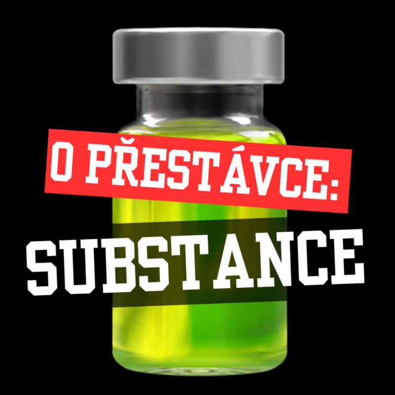 Obrázek epizody O přestávce: SUBSTANCE