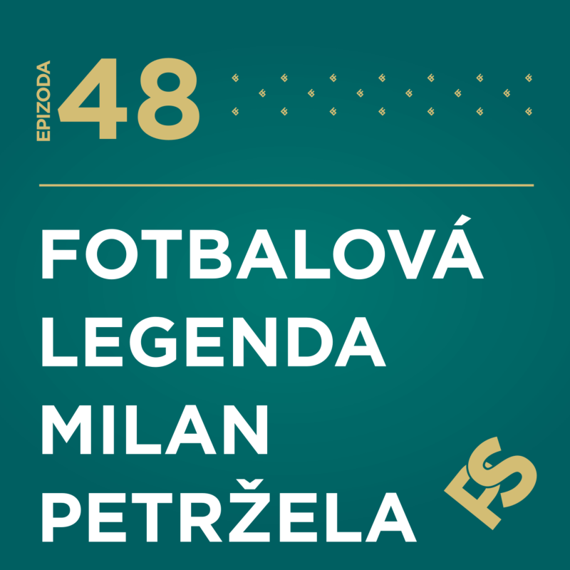 Obrázek epizody 48 - Fotbalová legenda Milan Petržela ⚽️ - Jak to celé bylo Part 1