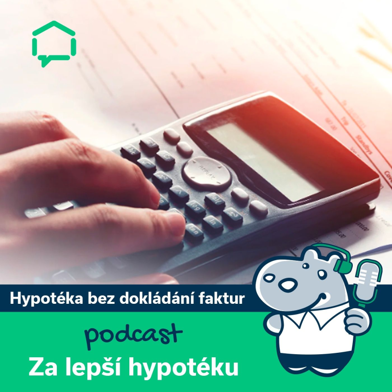 Obrázek epizody 153. Hypotéka bez dokládání faktur při stavbě domu nebo rekonstrukci