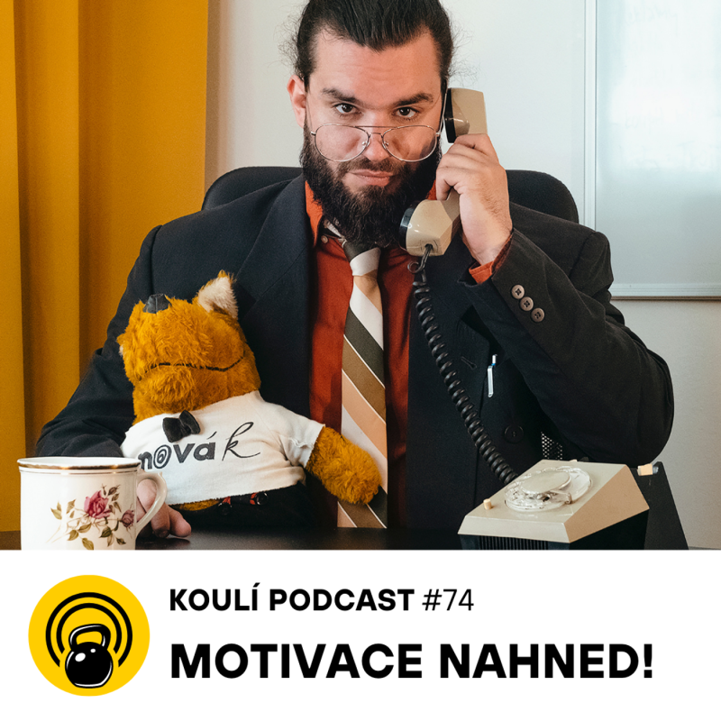 Obrázek epizody 74: Volejte trenérovi: Motivace nahned!