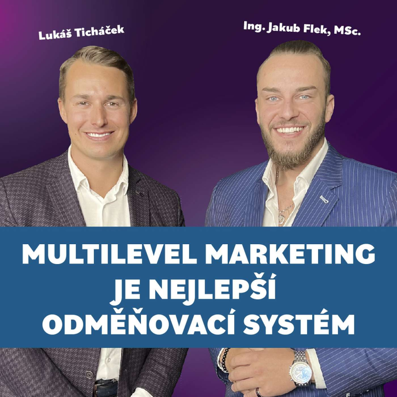 Obrázek epizody #19 Lukáš Ticháček - O provizích v MLM, nákupu prvního Ferrari a začátcích ve finančním oboru