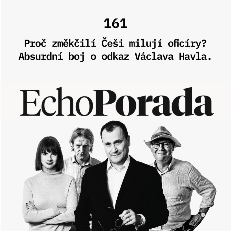 Obrázek epizody Proč změkčilí Češi milují oficíry? Absurdní boj o odkaz Václava Havla