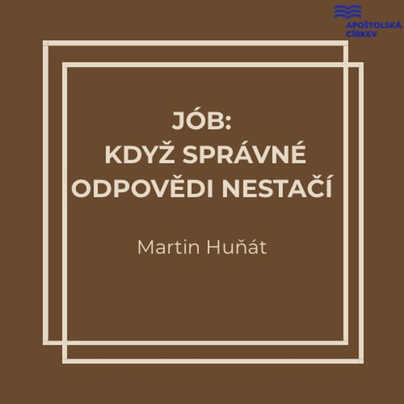 Obrázek epizody Job_ Když správné odpovědi nestačí - Martin Huňát 4.10.2026 CBH Chomutov.m4a