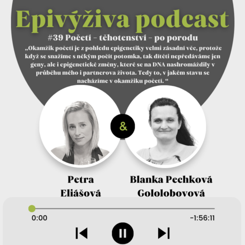 Obrázek epizody #39 JAK OTĚHOTNĚT (I VE VYŠŠÍM VĚKU) / POČETÍ - TĚHOTENSTVÍ - PO PORODU - „Okamžik početí je z pohledu epigenetiky velmi zásadní věc, protože když se snažíme s někým počít potomka, tak mu ...