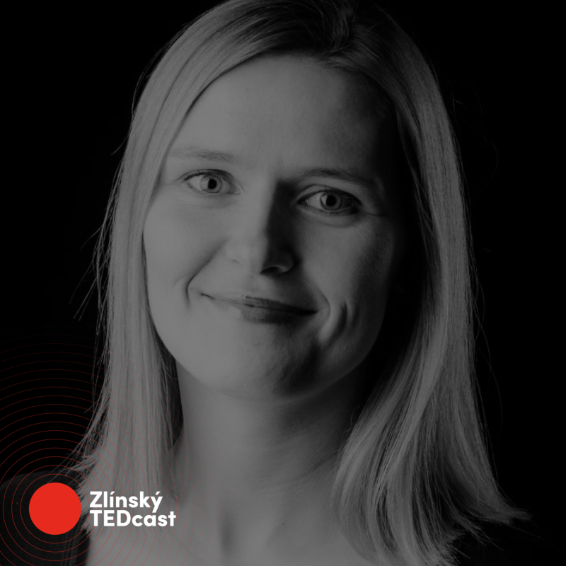 Obrázek epizody Zlínský TEDcast - Monika Zábojníková
