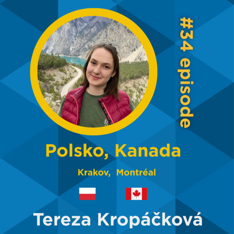 Obrázek epizody #34 Tereza Kropáčková - Krakov,Polsko & Montréal, Kanada