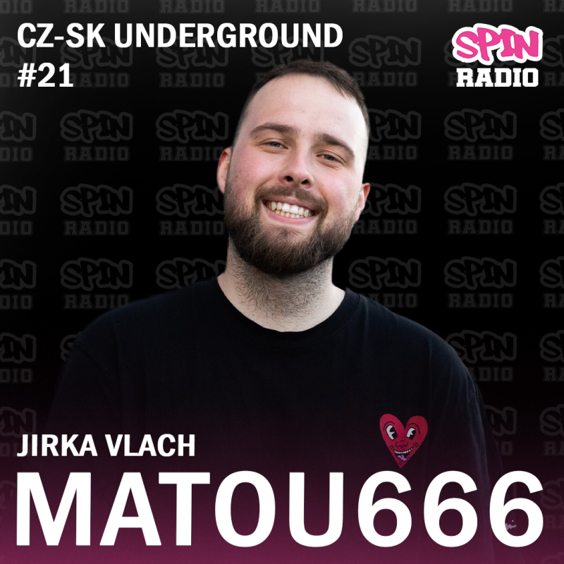 Obrázek epizody RADIO SPIN CZ-SK UNDERGROUND – 2026-21 MATOU666