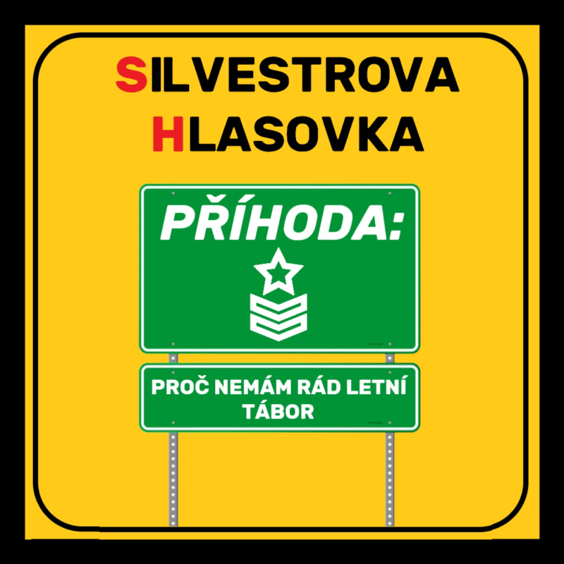 Obrázek epizody PŘÍHODA: Proč nesnáším letní tábor