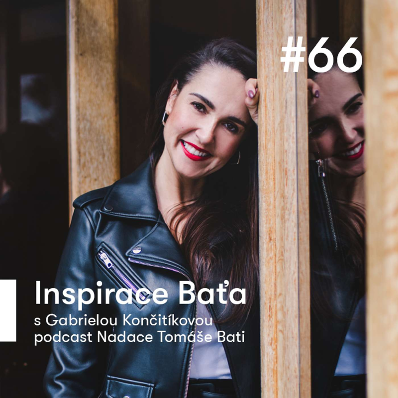 Obrázek epizody #66 Nejen odborník, ale zejména skvělý člověk – principy kariérního růstu ve firmě Baťa