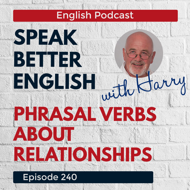 Obrázek epizody Speak Better English with Harry | Episode 240