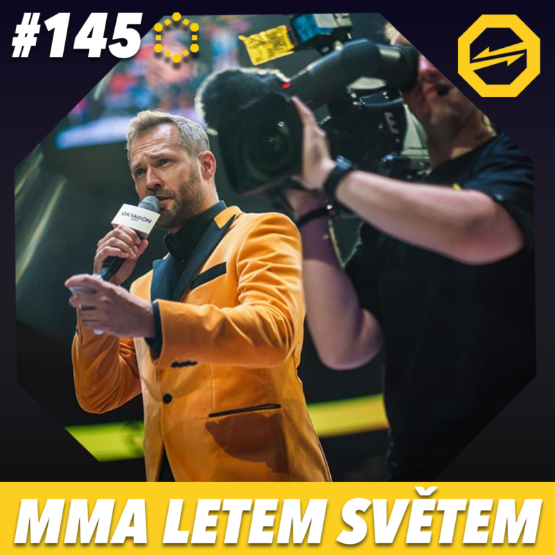 Obrázek epizody MMA LETEM SVĚTEM - 145