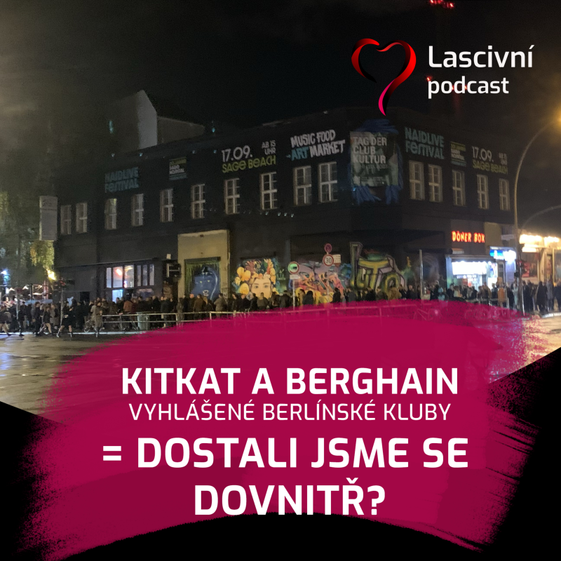 Obrázek epizody 11. díl - Výpravy do KitKatu a Berghainu v Berlíně - jak dopadly? Jsou to TOP dance / erotické kluby?