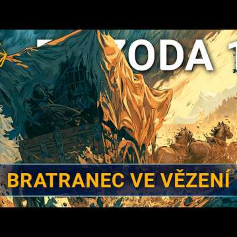 Obrázek epizody Bratranec ve vězení | Kampaň 3 - Na tahu | Epizoda 16