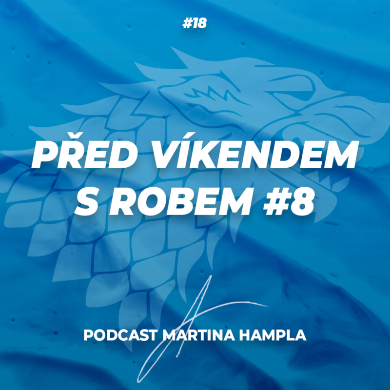 Obrázek epizody RobStark #18 – Před víkendem s Robem #8