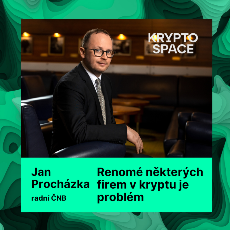 Obrázek epizody Jak to bude s regulací kryptofirem a měly by mít právo na bankovní účet? S J. Procházkou z ČNB