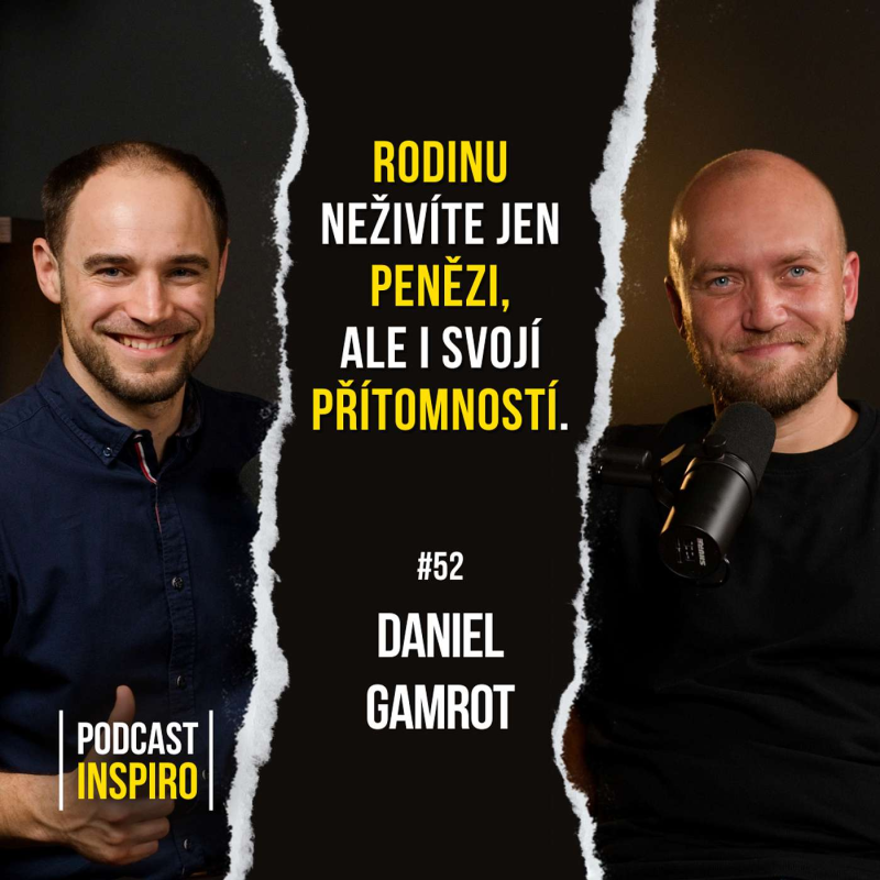 Obrázek epizody Chcete být produktivnější? Jak toho zvládnout víc za kratší čas radí - Daniel Gamrot | Inspiro