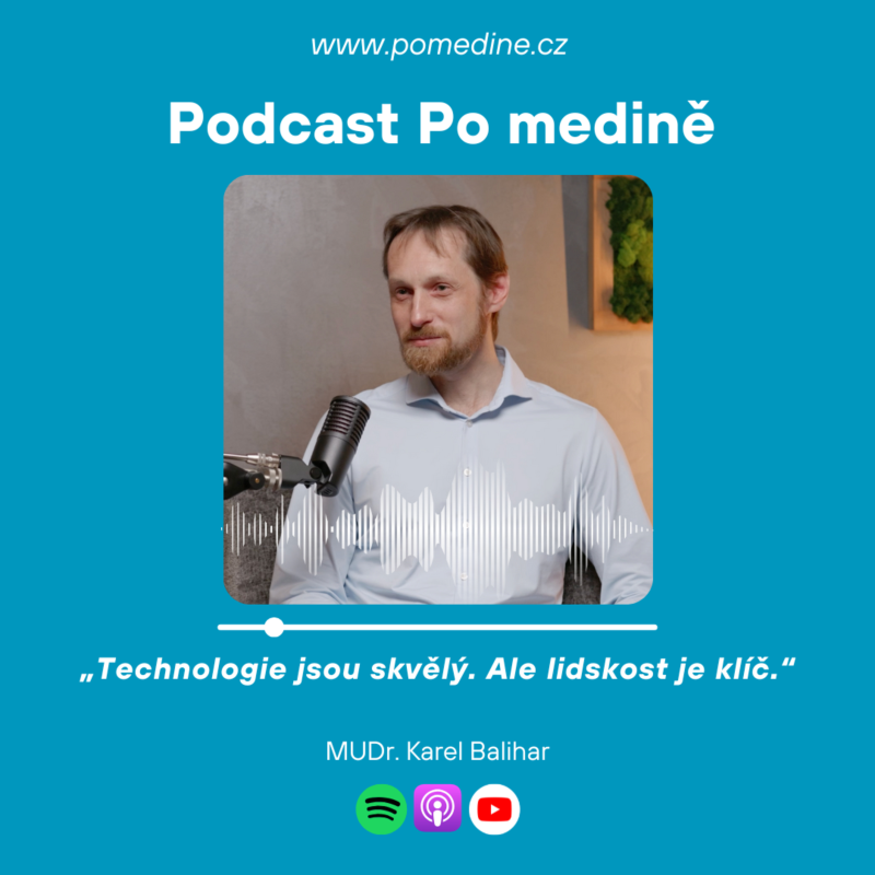 Obrázek epizody #71 GASTROENTEROLOGIE - MUDr. Karel Balihar: „Technologie jsou skvělý. Ale lidskost je klíč.“