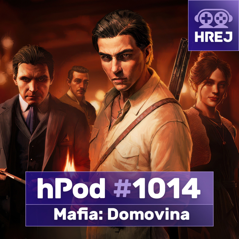 Obrázek epizody hPod #1014 –⁠⁠⁠⁠⁠⁠ Mafia: Domovina