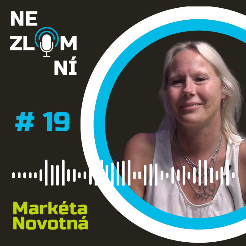 Obrázek epizody #19 Markéta Novotná - Moje děti mi pomohly nestydět se za sebe
