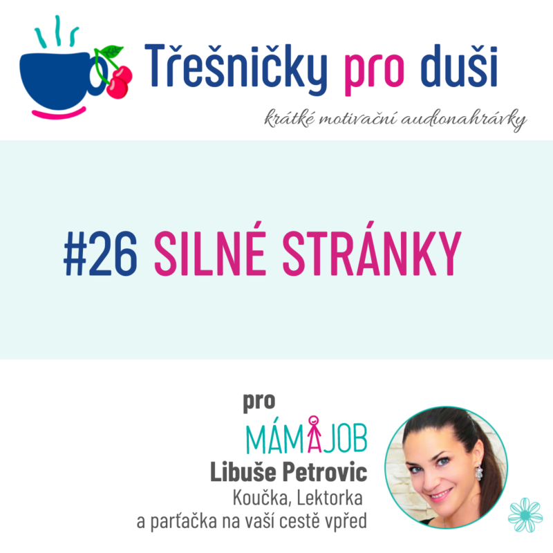 Obrázek epizody #26 SILNÉ STRÁNKY