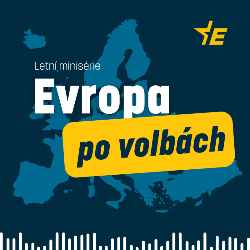 Obrázek epizody Evropa po volbách: Jaká bude EU v příštích pěti letech podle Čechů a Češek?