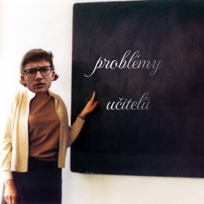 Obrázek epizody České Školství- Jak změnit práci? (Problémy učitelů)