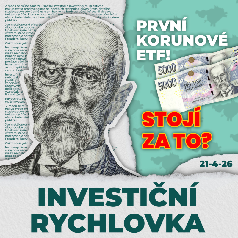 Obrázek epizody ETF zajištěné do korun je tady! Dočkáme se i ETF na pražskou burzu? 💸 Investiční rychlovka