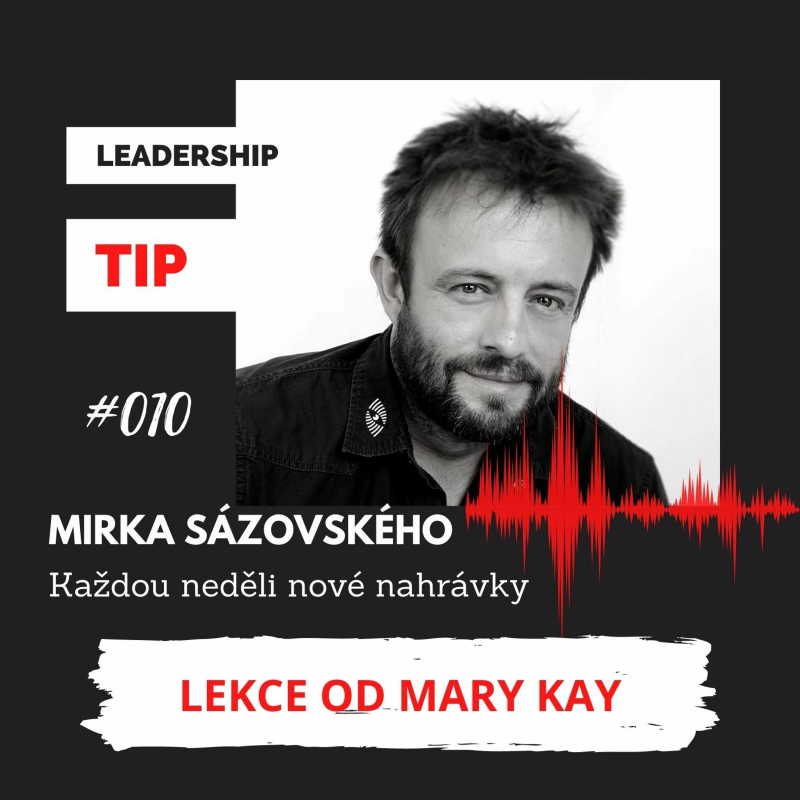 Obrázek epizody TIP 009 - Největší úkol lídra