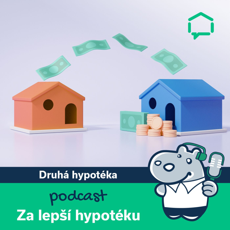 Obrázek epizody 140. Druhá hypotéka: Tipy pro zkušené žadatele
