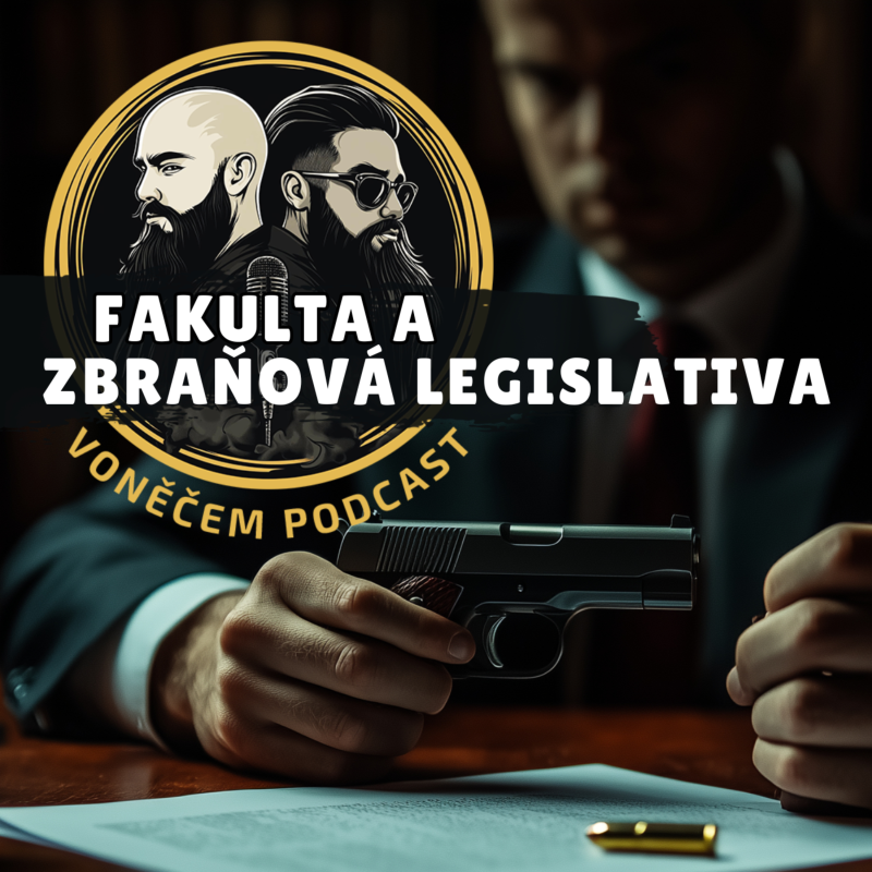 Obrázek epizody Co se dělo na fakultě FF UK a jak to mění zbraňový zákon? | VoNěčem #podcast