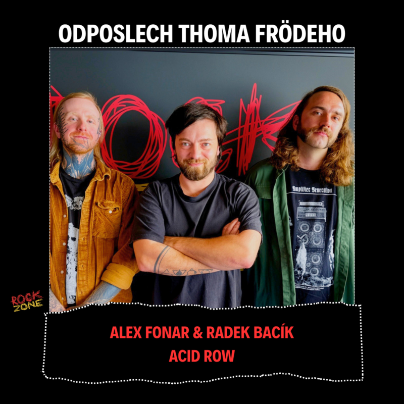 Obrázek epizody Odposlech Thoma Frödeho - Alex Fonar & Radek Bacík (ACID ROW)