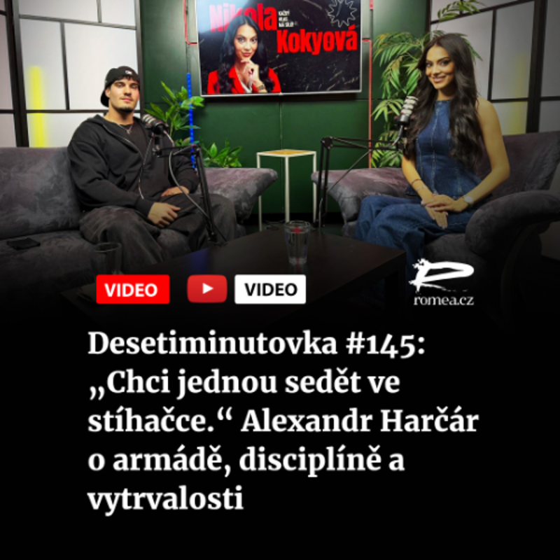 Obrázek epizody Desetiminutovka #145: „Chci jednou sedět ve stíhačce.“ Alexandr Harčár o armádě, disciplíně a vytrvalosti
