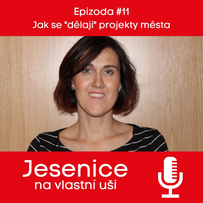 Obrázek epizody #11 Jak se "dělají" projekty města