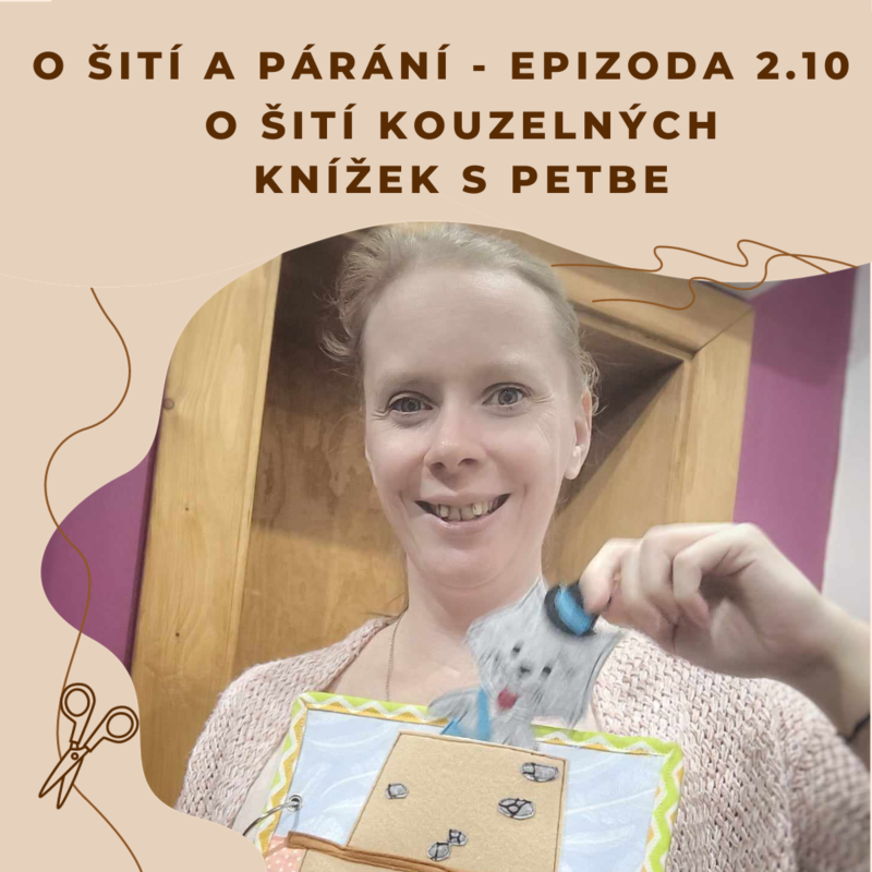 Obrázek epizody Epizoda 2.10 - O šití kouzelných knížek s PetBe